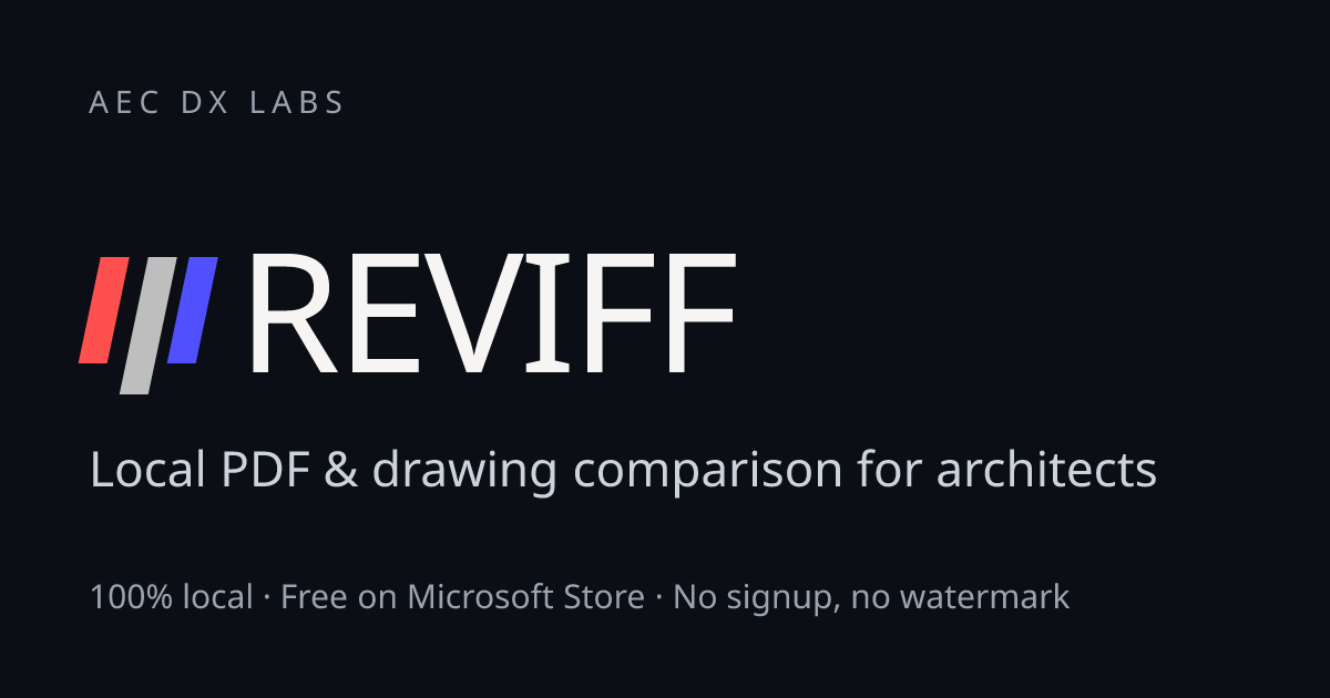 REVIFF by AEC DX Labs | Local PDF and Drawing Comparison